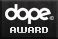 Dope Award